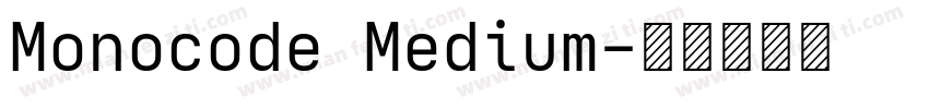 Monocode Medium字体转换